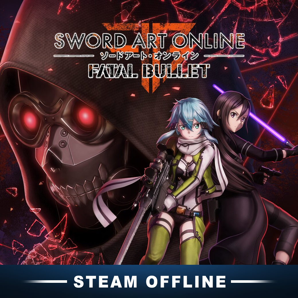 Sword Art Online: Fatal Bullet [OFFLINE]